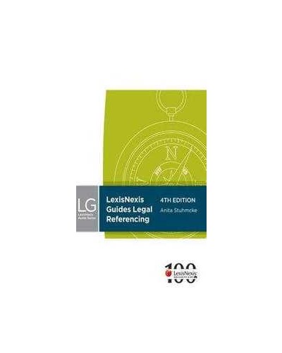 LexisNexis Guides: Legal Referencing - 4th Edition
