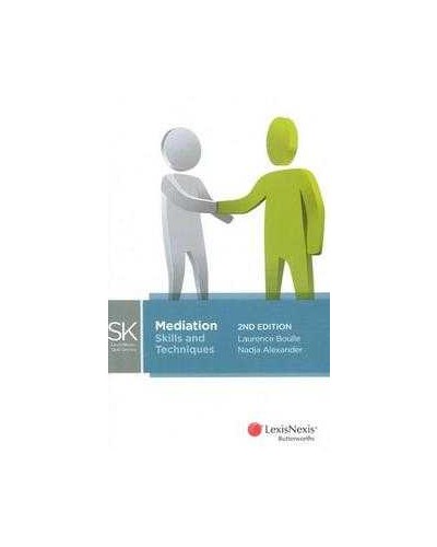 LexisNexis Skills Series: Mediation - Skills & Techniques - 2nd Edition