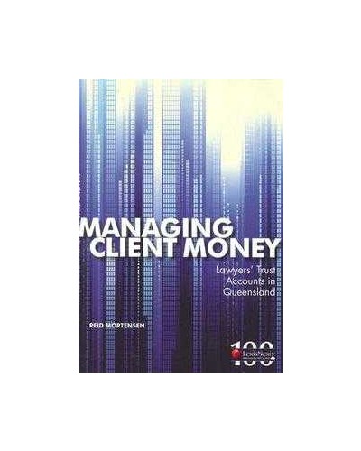 Managing Client Money - Lawyer's Trust Accounts in QLD