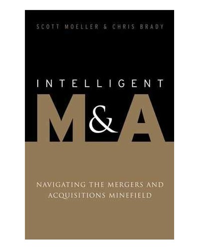 Intelligent M&A: Navigating the Mergers and Acquisitions Minefield