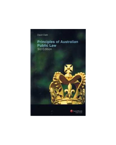 Principles of Australian Public Law - 3rd Edition