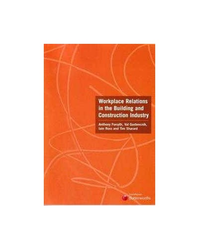 Workplace Relations in the Building and Construction Industry
