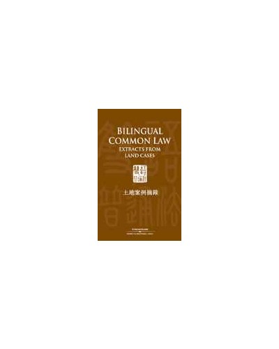 Bilingual Common Law: Extracts From Land Cases