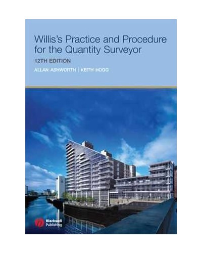 Willis's Practice and Procedure for the Quantity Surveyor, 12th Edition