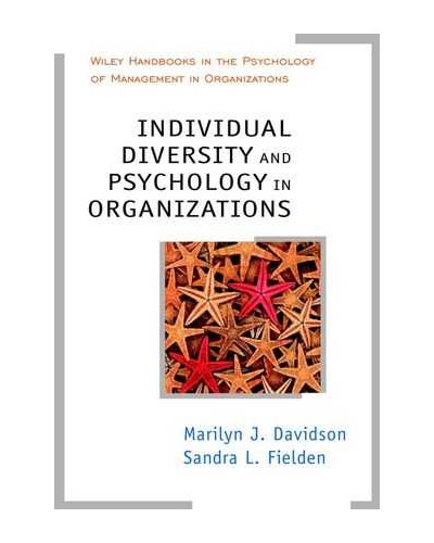Individual Diversity and Psychology in Organizations