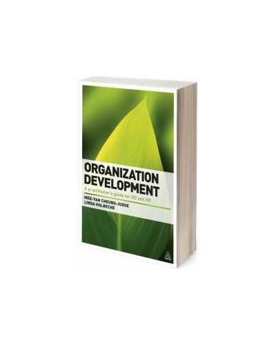 Organization Development: A Practitioner's Guide for OD and HR