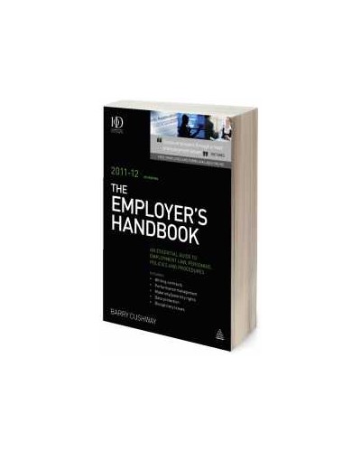 The Employer's Handbook 2011-12: An Essential Guide to Employment Law Personnel Policies and Precedures