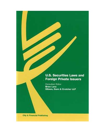 U.S. Securities Laws and Foreign Private Issuers
