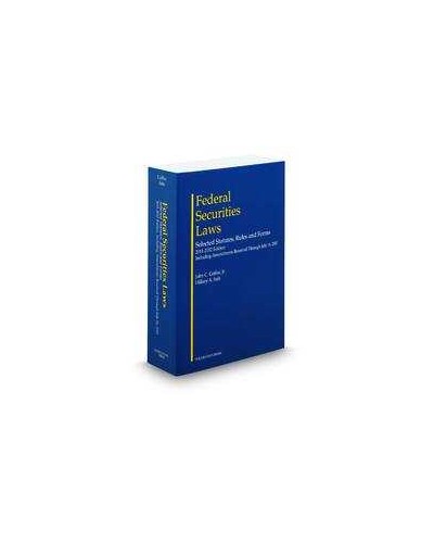 Coffee and Sale's Federal Securities Laws: Selected Statutes, Rules and Forms, 2011-2012