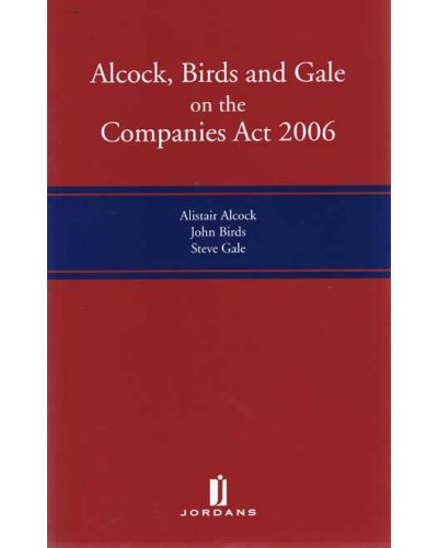 Alcock, Birds and Gale on The Companies Act 2006