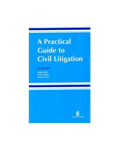 A Practical Guide to Civil Litigation, 2nd edition