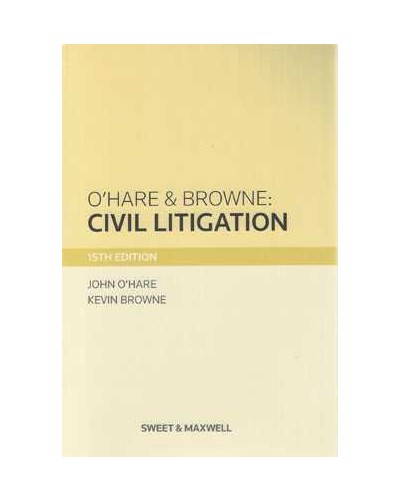 O'Hare & Browne: Civil Litigation, 15th Edition