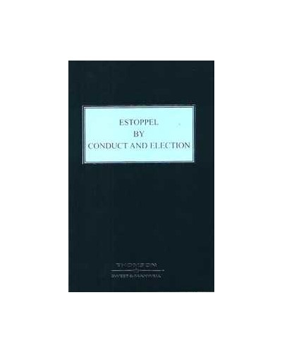 Estoppel by Conduct and Election