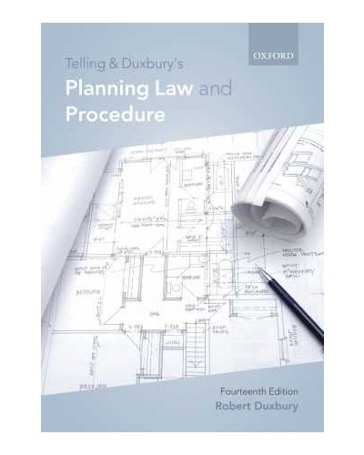 Telling & Duxbury's Planning Law and Procedure, Fourteenth Edition