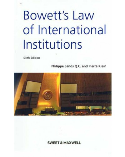 Bowett's Law of International Institutions, 6th Edition
