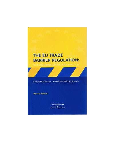EU Trade Barrier Regulation, 2nd Edition