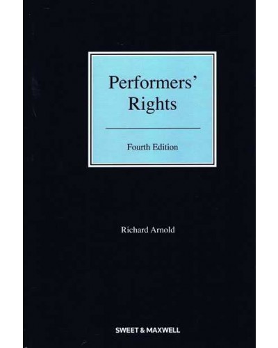 Performers' Rights, 4th Edition