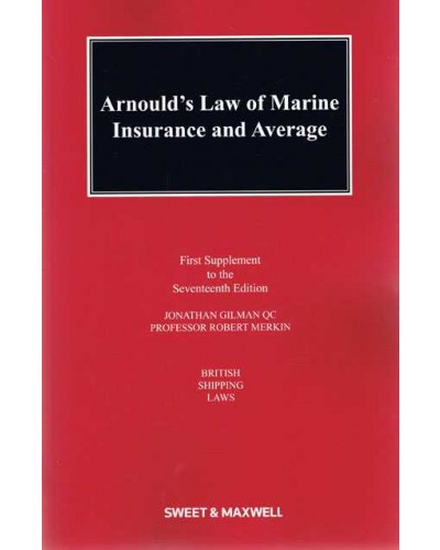 Arnould's Law of Marine Insurance, 17th Edition, 1st Supplement