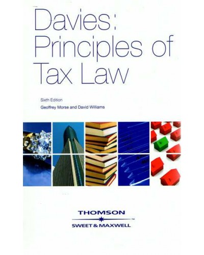 Davies: Principles of Tax Law, 6th Edition