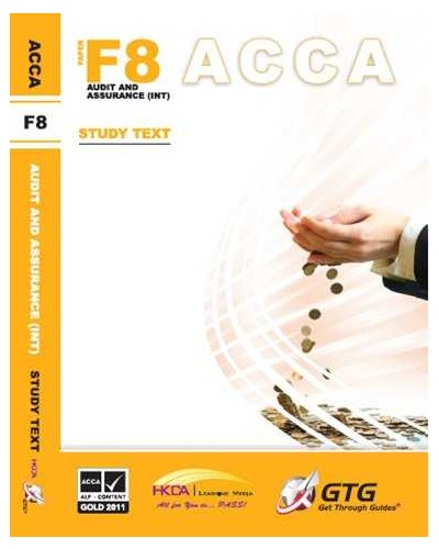 Paper F8: Audit and Assurance (Study Text)
