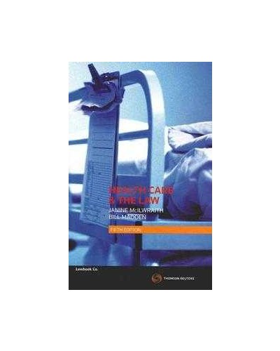 Health Care & the Law, 5th Edition