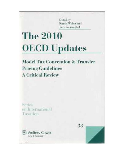 The 2010 OECD Updates: Model Tax Convention and Transfer Pricing Guidelines - A Critical Review