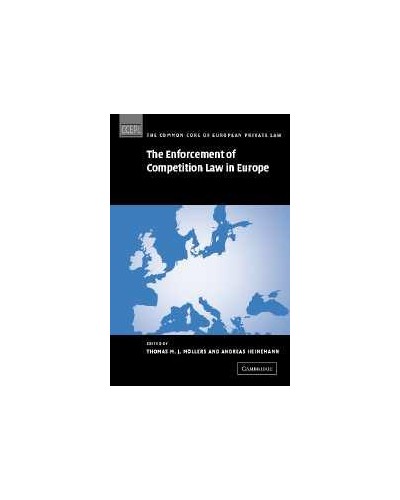 The Enforcement of Competition Law in Europe 