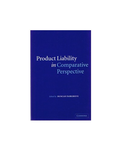 Product Liability in Comparative Perspective 