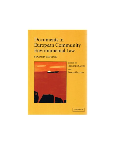 Documents in European Community Environmental Law 2nd Edition