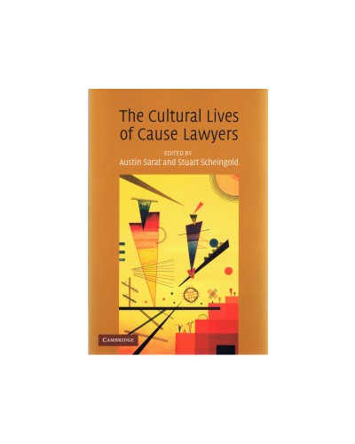 The Cultural Lives of Cause Lawyers 
