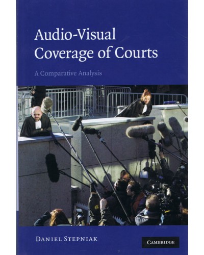 Audio-Visual Coverage of Courts: A Comparative Analysis 