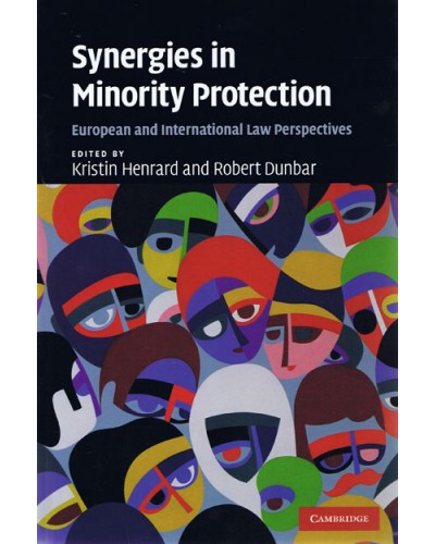 Synergies in Minority Protection: European and International Law Perspectives 