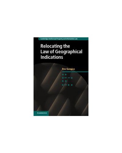 Relocating the Law of Geographical Indications  