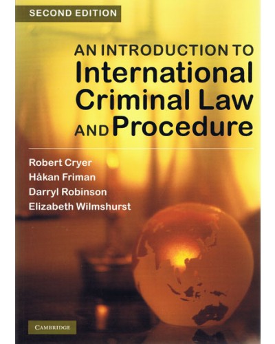 An Introduction to International Criminal Law and Procedure 2nd Edition
