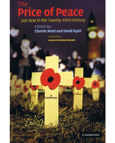 The Price of Peace: Just War in the Twenty-First Century 