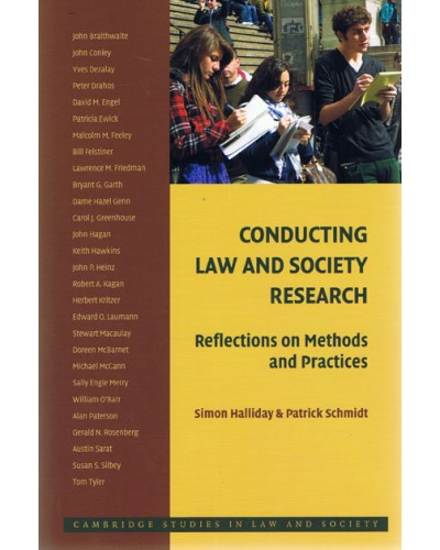 Conducting Law and Society Research: Reflections on Methods and Practices 