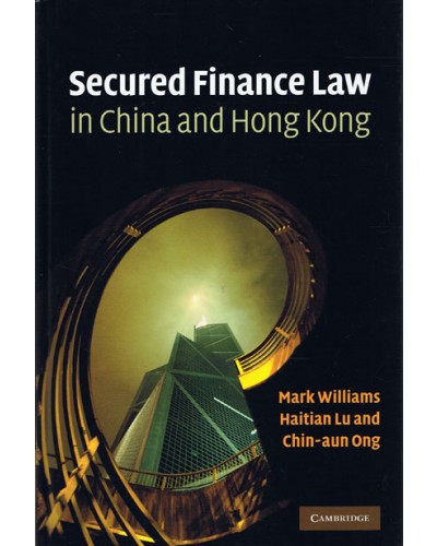 Secured Finance Law in China and Hong Kong 