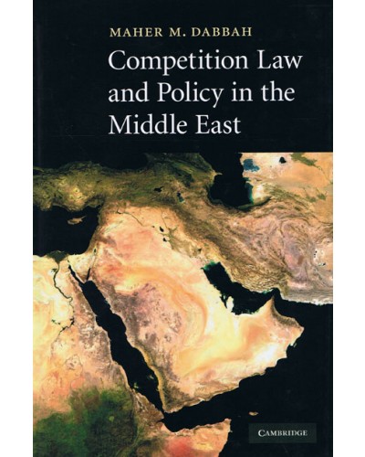 Competition Law and Policy in the Middle East 