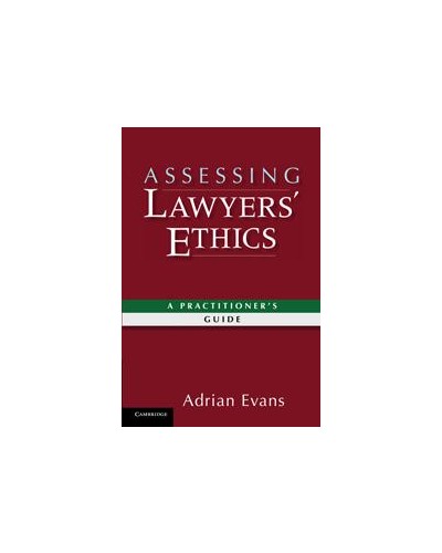Assessing Lawyers' Ethics: A Practitioners' Guide 