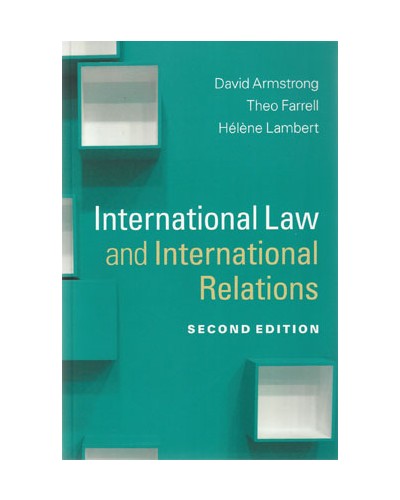 International Law and International Relations 2nd Edition