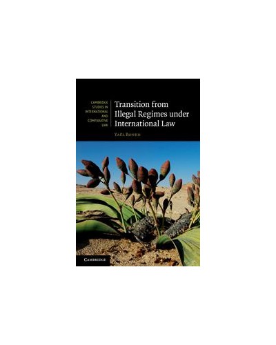 Transition from Illegal Regimes under International Law 