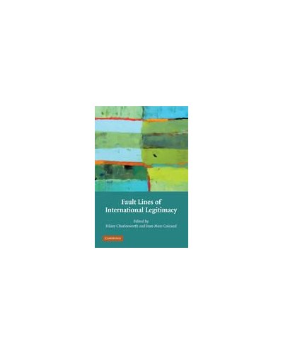Fault Lines of International Legitimacy 