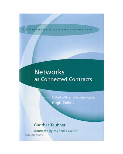 Networks as Connected Contracts: Edited with an Introduction by Hugh Collins 