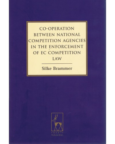 Co-operation between National Competition Agencies in the Enforcement of EC Competition Law 