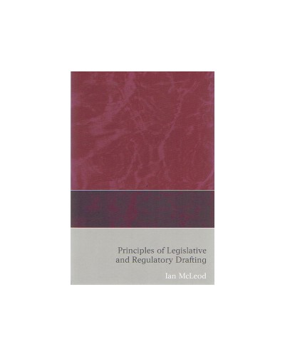 Principles of Legislative and Regulatory Drafting 