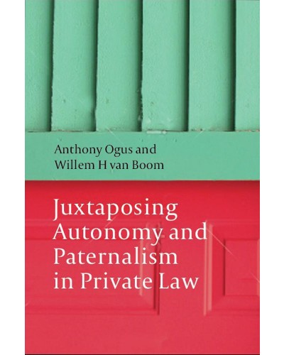 Juxtaposing Autonomy and Paternalism in Private Law 