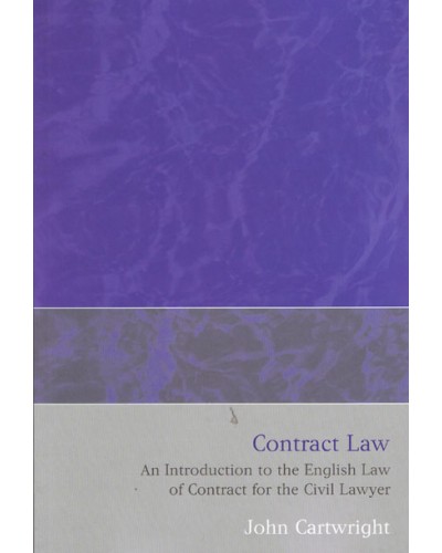 Contract Law: An Introduction to the English Law of Contract for the Civil Lawyer 