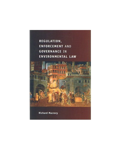 Regulation, Enforcement and Governance in Environmental Law 