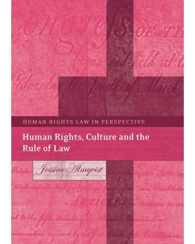 Human, Rights, Culture and the Rule of Law 