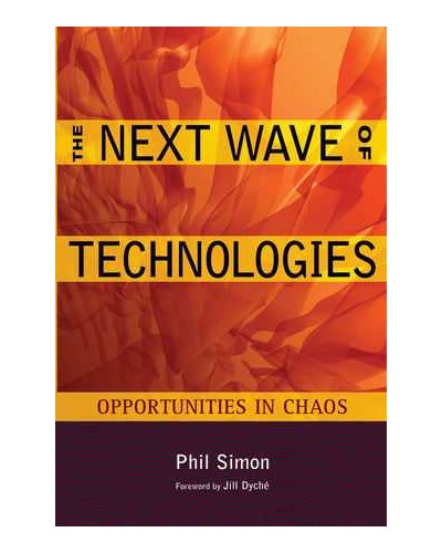 The Next Wave of Technologies: Opportunities from Chaos